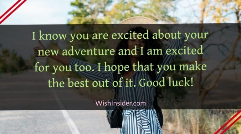 Good Luck On Your New Adventure Quotes Wish Insider