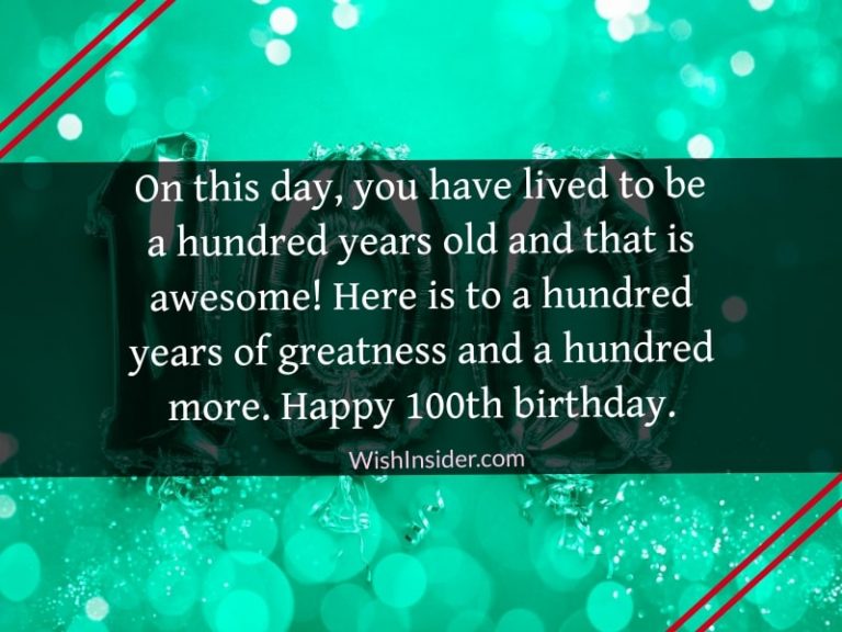 20 Happy 100th Birthday Wishes – Wish Insider