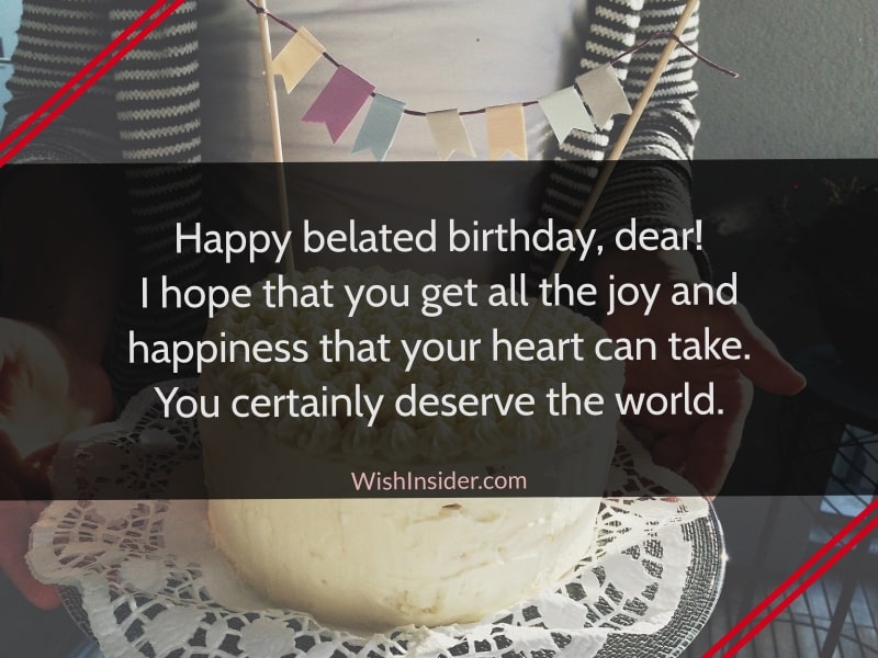 Birthday Wishes for Belated Birthday