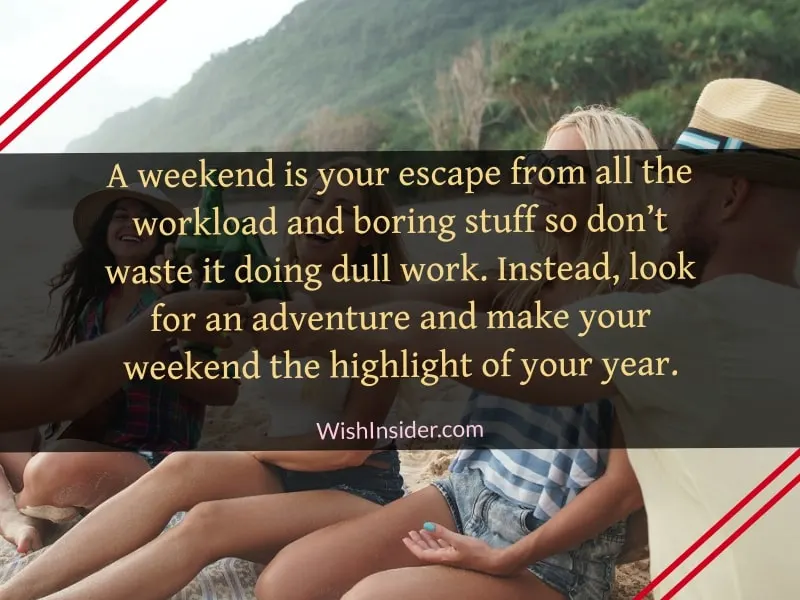 Happy Weekend Quotes for Family