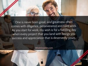 30 Have A Great Day At Work Wishes & Quotes – Wish Insider