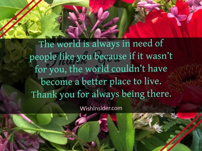 Quotes on Thank You for Always Being There for Me
