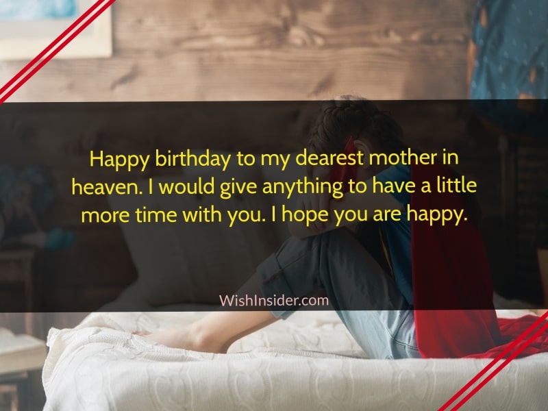 Happy birthday to my dearest mother in heaven