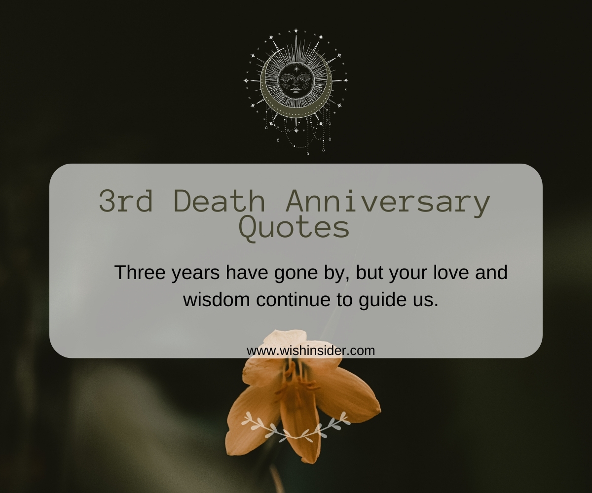 3rd Death Anniversary Quotes To Honor Your Loved One – Wish Insider